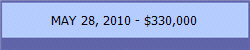 MAY 28, 2010 - $330,000